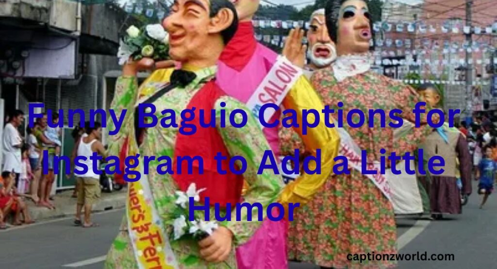 Funny Baguio Captions for Instagram to Add a Little Humor