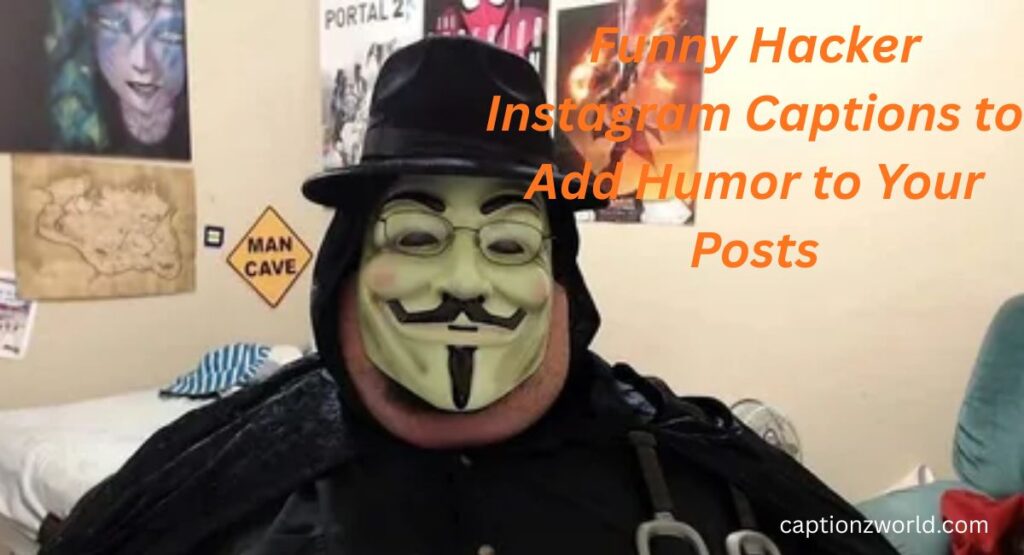 Funny Hacker Instagram Captions to Add Humor to Your Posts