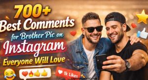 Comments for Brother Pic on Instagram