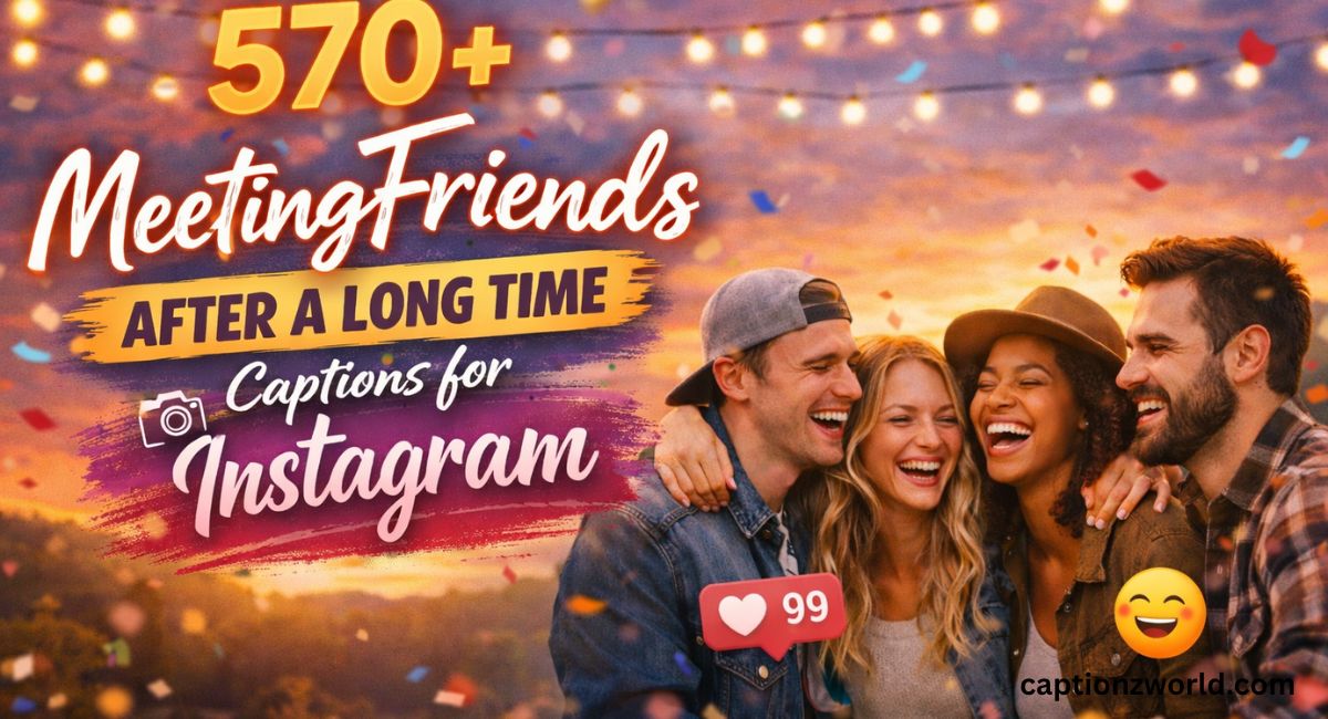 Meeting Friends After a Long Time